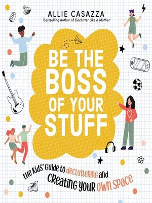 cover image of Be the Boss of Your Stuff